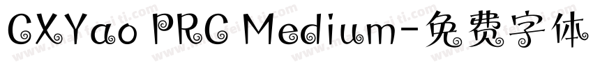CXYao PRC Medium字体转换